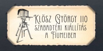 200608_klosz_gyorgy_kiallitas_fiumei_1_.jpg